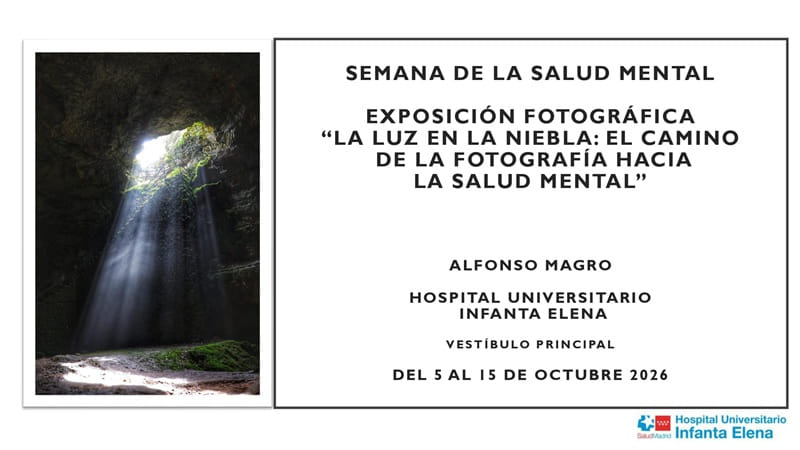 Semana de la Salud Mental. Exposición fotográfica "La luz en la niebla. El camino de la fotografía hacia la salud mental"